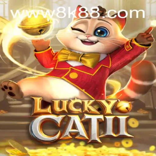 Unveiling LuckyCatII: A Unique Gaming Experience with 8K8 Features
